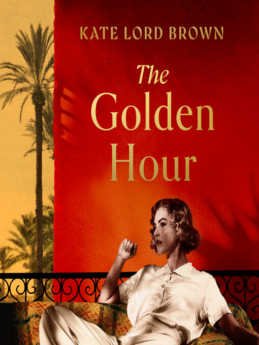 Title details for The Golden Hour by Kate Lord Brown - Available